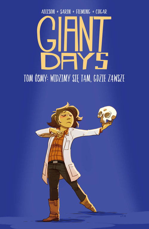 okładka Giant Days Tom 8 Widzimy się tam, gdzie zawsze książka | John Allison, Max Sarin