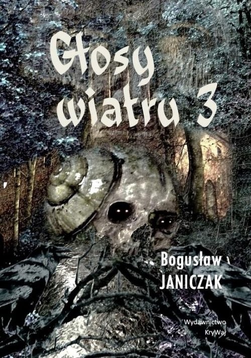 okładka Głosy wiatru 3 książka | Janiczak Bogusław