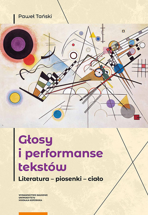 okładka Głosy i performanse tekstów Literatura - piosenki - ciało książka | Paweł Tański