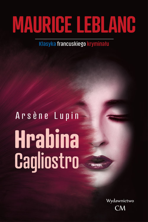 okładka Arsene Lupin Hrabina Cagliostro książka | Maurice Leblanc