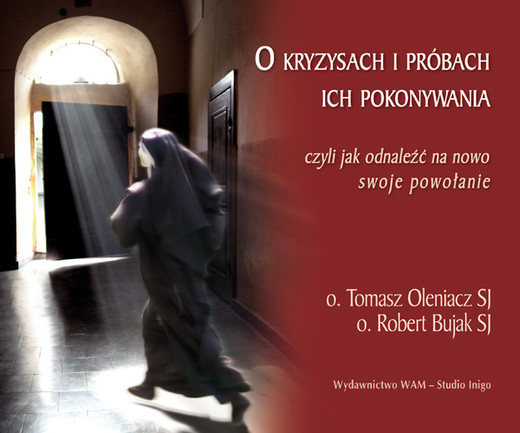 okładka O kryzysach i próbach ich pokonywania audiobook | MP3 | Tomasz Oleniacz SJ, Robert Bujak SJ