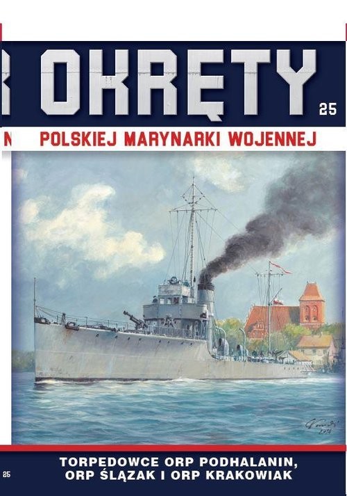 okładka Okręty Polskiej Marynarki Wojennej Tom 25 Torpedowce książka