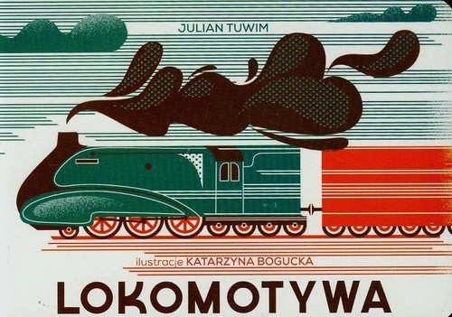 okładka Lokomotywa książka | Julian Tuwim