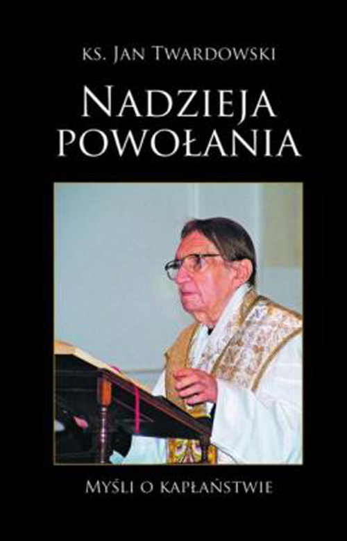 okładka Nadzieja Powołania książka | Ks. Jan Twardowski