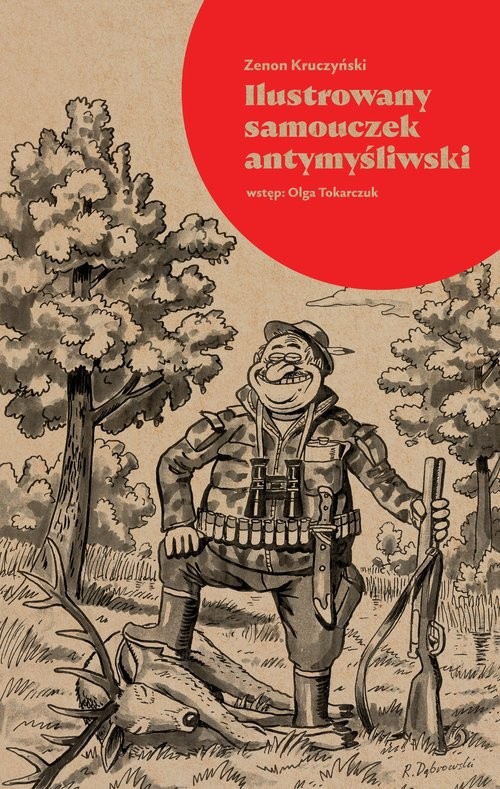 okładka Ilustrowany samouczek antymyśliwski książka | Zenon Kruczyński