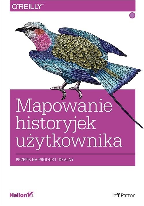 okładka Mapowanie historyjek użytkownika. Przepis na produkt idealny książka | Patton Jeff