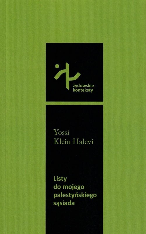 okładka Listy do mojego palestyńskiego sąsiada książka | Yossi Klein Halevi