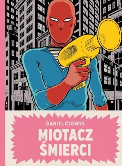 okładka Miotacz śmierci książka | Clowes Daniel