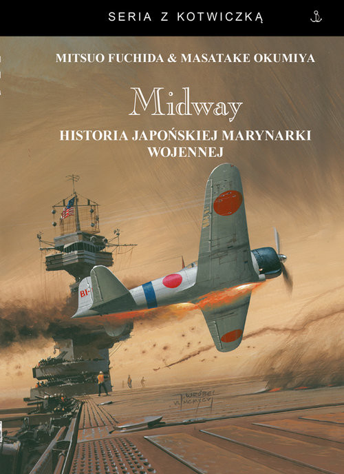 okładka Midway Historia japońskiej marynarki wojennej książka | Mitsuo Fuchida, Masatake Okumiya