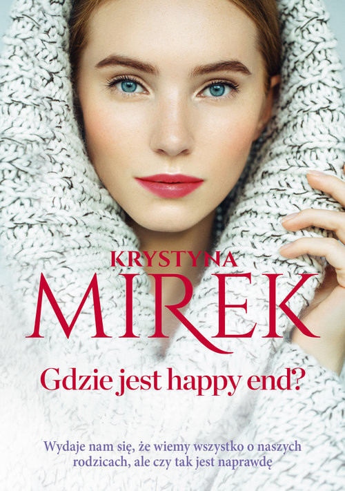 okładka Gdzie jest happy end? Wielkie Litery książka | Krystyna Mirek