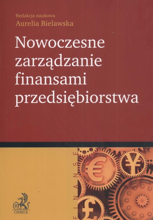 okładka Nowoczesne zarządzanie finansami przedsiębiorstwa książka