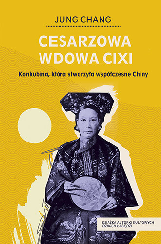 okładka Cesarzowa wdowa Cixi książka | Jung Chang