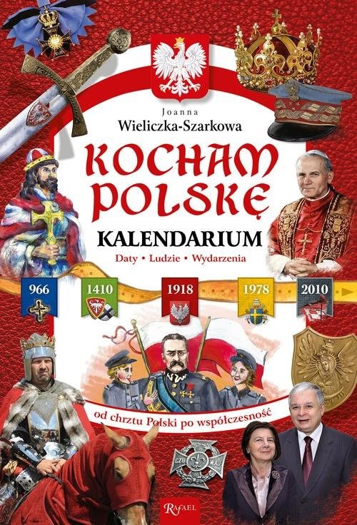 okładka Kocham Polskę Kalendarium książka | Joanna Szarek