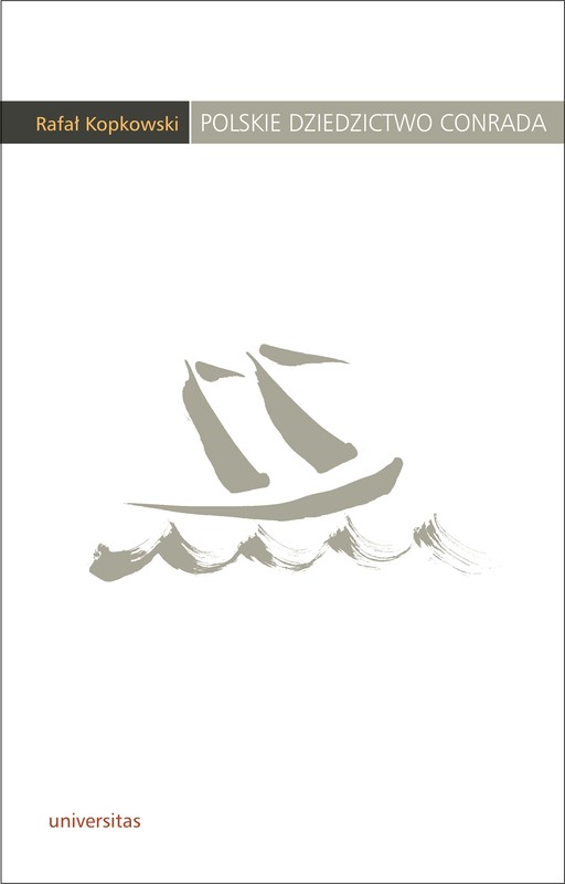 okładka Polskie dziedzictwo Conrada ebook | epub, mobi | Rafał Kopkowski