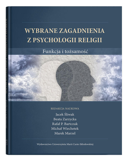 okładka Wybrane zagadnienia z psychologii religii Funkcja i tożsamość książka | Opracowania Zbiorowe