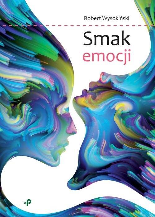 okładka Smak emocji książka | Wysokiński Robert