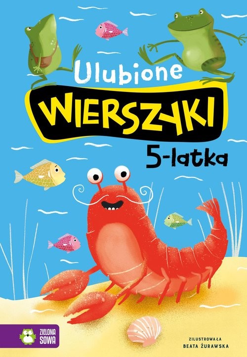 okładka Ulubione wierszyki 5-latka książka | Julian Tuwim, Maria Konopnicka, Władysław Bełza, Ignacy Krasicki, Stanisław Jachowicz, Aleksander Fredro