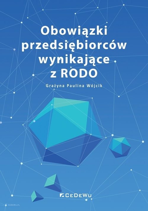 okładka Obowiązki przedsiębiorców wynikające z RODO książka | Grażyna Paulina Wójcik