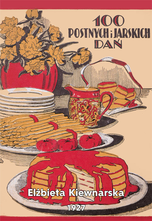 okładka 100 postnych i jarskich dań książka | Elżbieta Kiewnarska