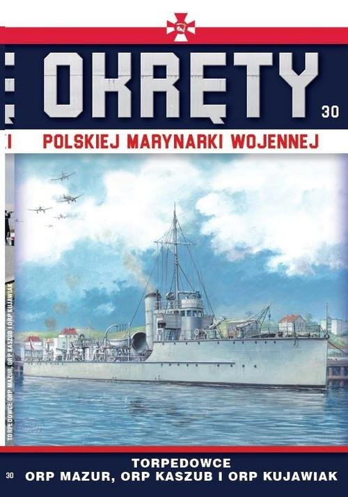 okładka Okręty Polskiej Marynarki Wojennej t.30 Torpedowce książka