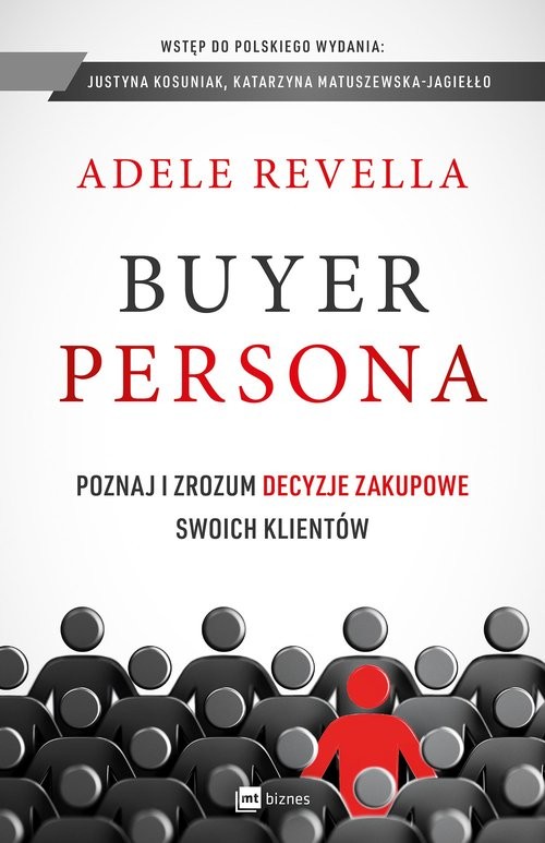 okładka Buyer Persona Poznaj i zrozum decyzje zakupowe swoich klientów książka | Adele Revella
