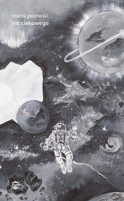 okładka Nic ciekawego książka | Guzowski Marek