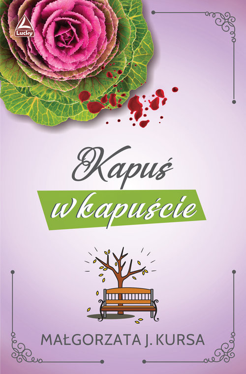 okładka Kapuś w kapuście książka | Małgorzata J. Kursa