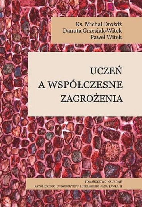 okładka Uczeń a współczesne zagrożenia książka