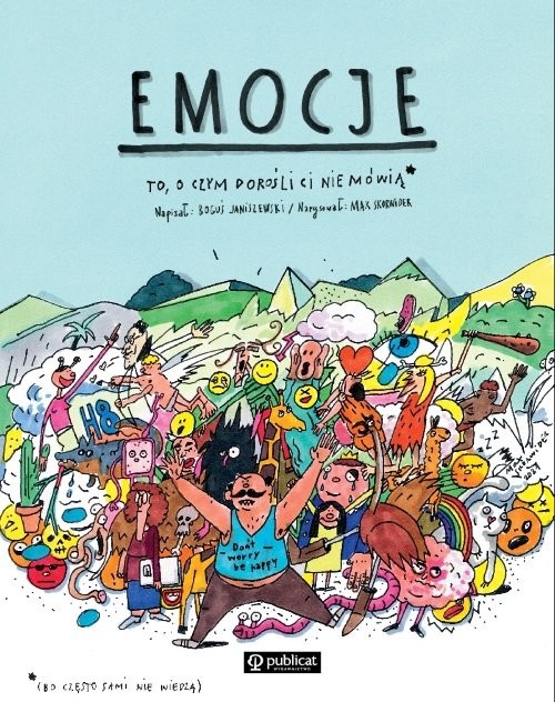 okładka Emocje. To, o czym dorośli Ci nie mówią książka | Boguś Janiszewski, Max Skorwider