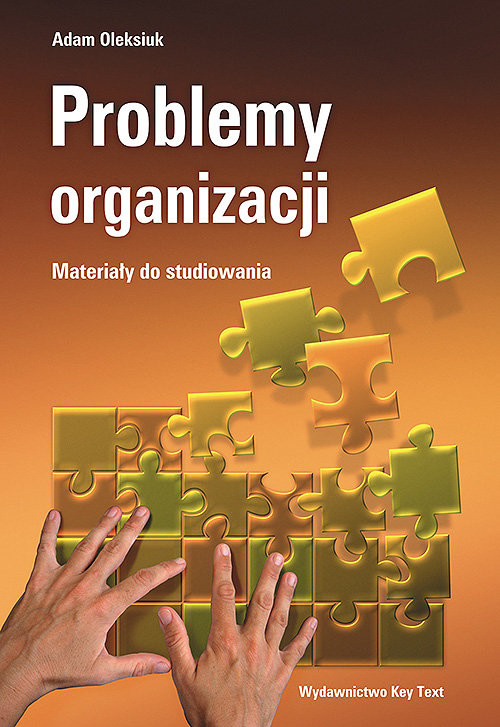 okładka Problemy organizacji Materiały do studiowania książka | Adam Oleksiuk