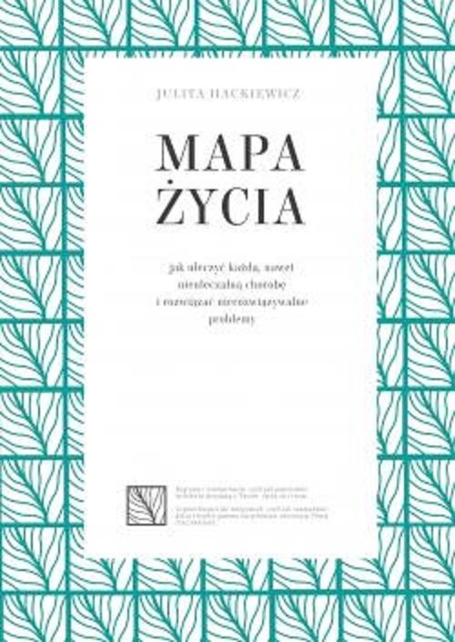 okładka Mapa życia książka | Hackiewicz Julita