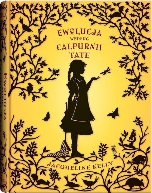 okładka Ewolucja według Calpurnii Tate wyd. 2 książka | Kelly Jacqueline