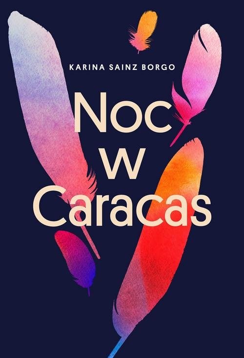 okładka Noc w Caracas książka | Sainz-Borgo Karina