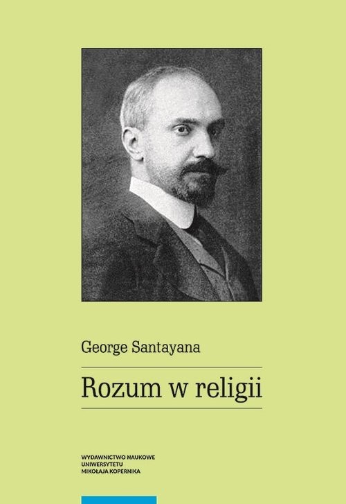okładka Rozum w religii książka | Santayana George