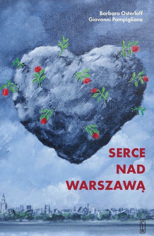 okładka Serce nad Warszawą książka | Barbara Osterloff, Pampiglione Giovanni