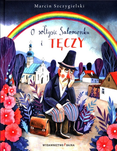 okładka O sołtysie Salomonku i tęczy książka | Marcin Szczygielski