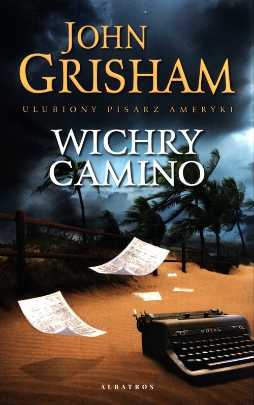 okładka Wichry Camino Wyspa Camino Tom 2 książka | John Grisham