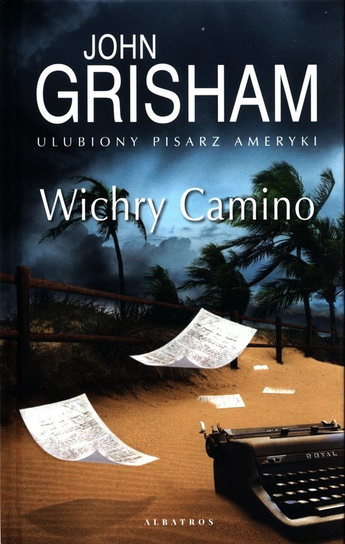 okładka Wichry Camino Wyspa Camino Tom 2 książka | John Grisham