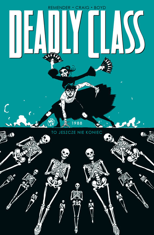okładka Deadly Class Tom 6 książka | Rick Remender