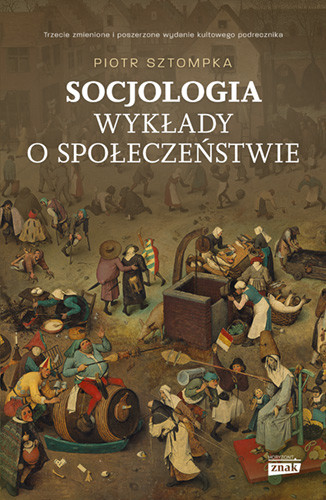 okładka Socjologia. Wykłady o społeczeństwie książka | Piotr Sztompka
