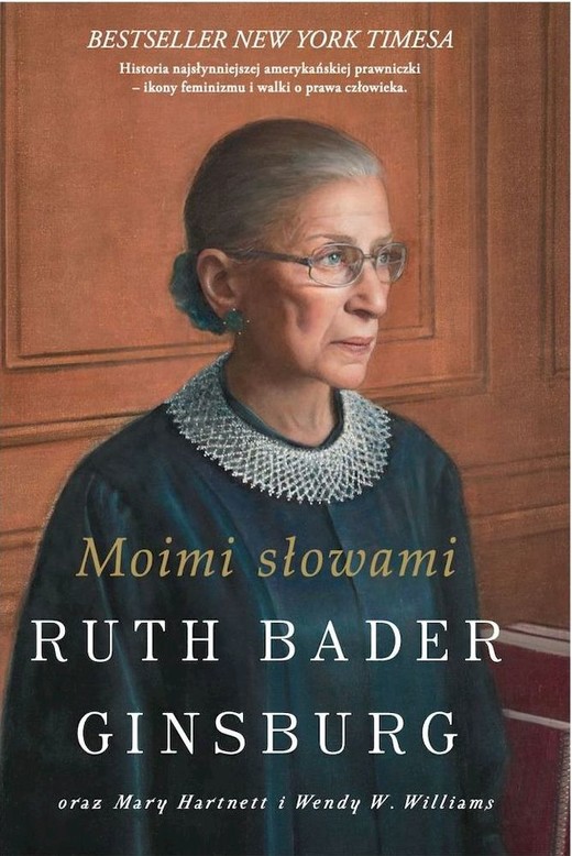 okładka Moimi słowami
 książka | Hartnett Mary, Ginsburg Bader Ruth, W Williams Wendy