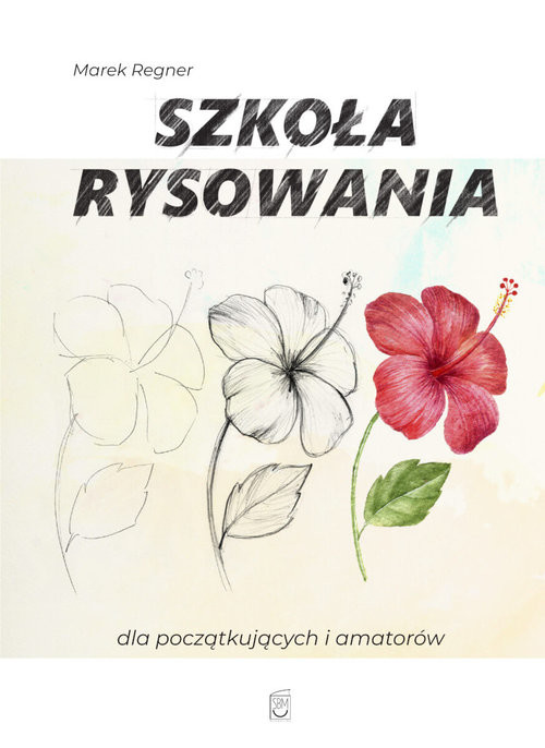 okładka Szkoła rysowania dla początkujących i amatorów książka | Marek Regner