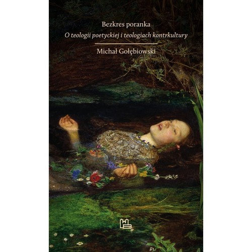 okładka Bezkres poranka książka | Gołębiowski Michał