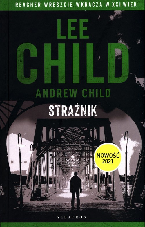 okładka Jack Reacher Strażnik książka | Lee Child