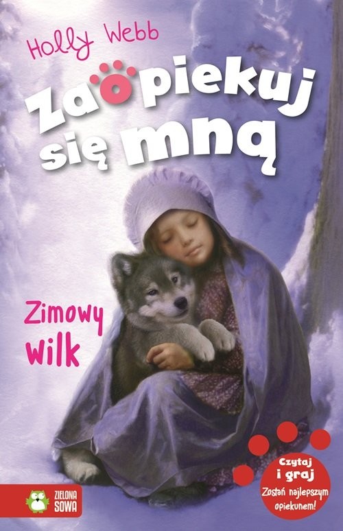 okładka Zaopiekuj się mną Zimowy wilk książka | Holly Webb