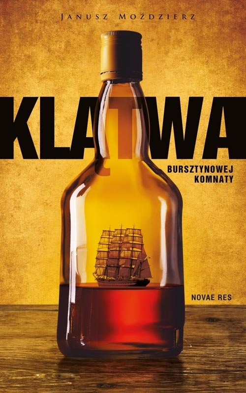 okładka Klątwa bursztynowej komnaty książka | Janusz Moździerz