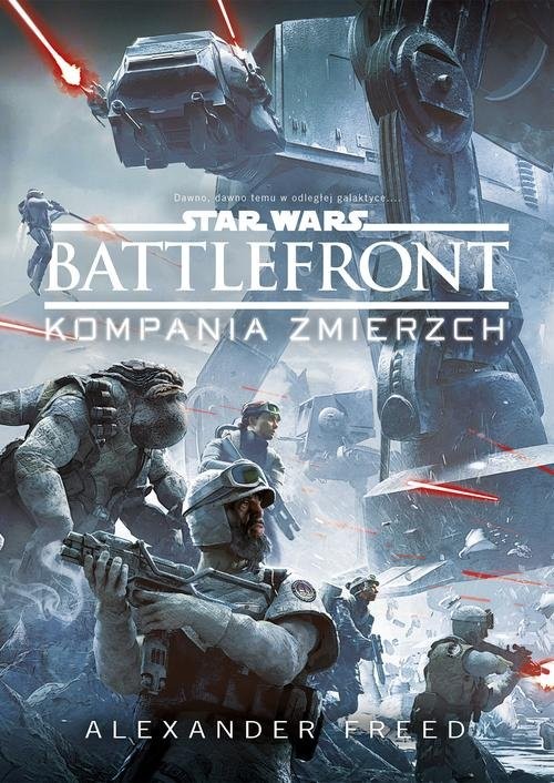 okładka Star Wars Battlefront Kompania Zmierzch książka | Alexander Freed