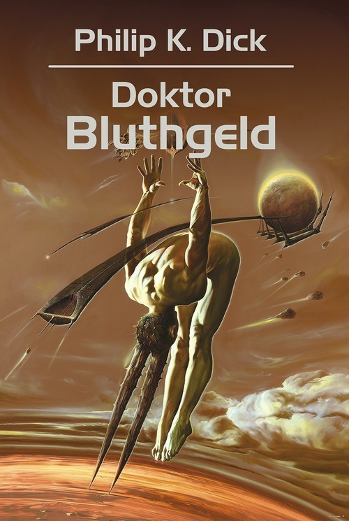 okładka Doktor Bluthgeld książka | Philip K. Dick