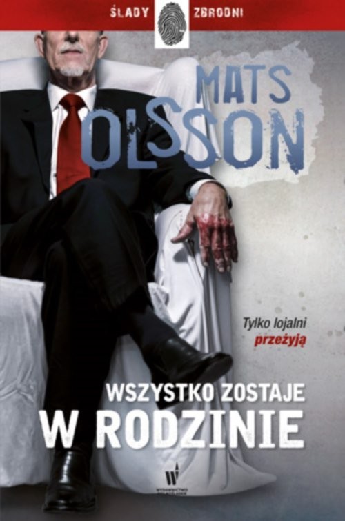 okładka Wszystko zostaje w rodzinie książka | Mats Olsson