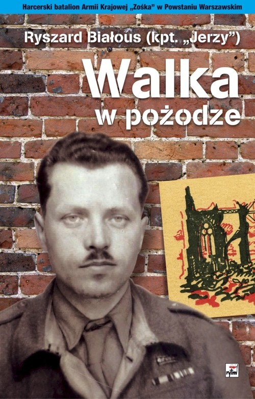 okładka Walka w pożodze książka | Białous Ryszard